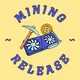 Mining Release