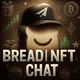 BREAD|NFT CHAT💬