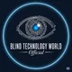 Blind Technology world