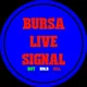 BURSA LIVE SIGNAL ♥️