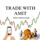 Trade With Amit