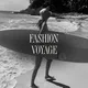 FASHION VOYAGE ✈