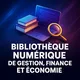 𝗕𝗜𝗕𝗟𝗜𝗢𝗧𝗛𝗘𝗤𝗨𝗘 𝗡𝗨𝗠𝗘𝗥𝗜𝗤𝗨𝗘 𝗗𝗘 𝗚𝗘𝗦𝗧𝗜𝗢𝗡, FINANCE 𝗘𝗧 𝗘𝗖𝗢𝗡𝗢𝗠𝗜𝗘 📚