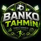 BANKO TAHMİN - ÖZEL ORAN 🏆
