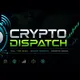 Crypto Dispatch