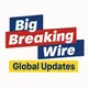 BigBreakingWire Global Updates