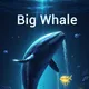 BIG WHALE Play To Earn