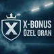 ÖZEL ORAN XBONUS