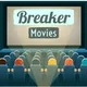 Breaker Movies