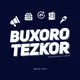 BUXORO TEZKOR