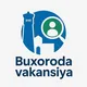 Бухорода вакансия | Buxoroda vakansiya