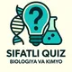 Sifatli | Quiz TIBBIYOT 💎