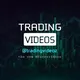 TRADING VIDEOS