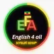 English 4 All እንግሊዘኛ ለሁሉም