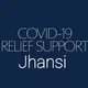 Jhansi Covid Help (Team Zindagi) Pan India level