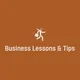 Business Lessons & Tips💡