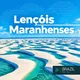 Ленсойс Мараньенсис | Lencois Maranhenses