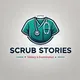 Scrub Stories. 🥼