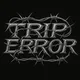 Trip Error Rave Community
