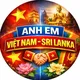 Anh Em Việt Nam Sri Lanka