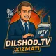 🇷🇺 Dilshod_TV_xizmati