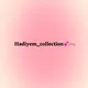 𝐇𝐚𝐝𝐢𝐲𝐞𝐦_𝐜𝐨𝐥𝐥𝐞𝐜𝐭𝐢𝐨𝐧✨👑