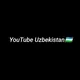 YouTube Uzbekistan🇺🇿