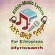 Ethiopian Music Lyrics