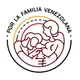 🇻🇪 Por La Familia Venezolana 🇻🇪
