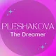 Pleshakova The Dreamer🩷