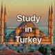 الدراسة في تركيا - Study in Turkey