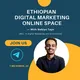EDMOS | Ethiopian Digital Marketing Online Space