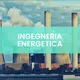 Ingegneria Energetica Triennale | PoliTo