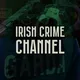Irish Crime Channel