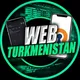 👑WEB TURKMENISTAN
