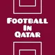 ⚽️ فوتبال در قطر ⚽️
