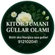 🌺🌸КИТОБ 🌹🌹ТУМАНИ 💐💐ГУЛЛАР 🌹🌹ОЛАМИ🌺🌸