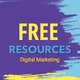 Free Digital Marketing Resources