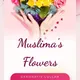 💐"Muslima's flowers"💐