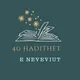 Hadithet e Neveviut(arabisht &shqip)