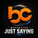 BitCap Just Saying - Pogaduchy