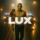 LUX | от нуля до миллиона