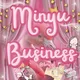 MINYU BUSINESS | OPEN 24H