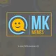 MK memes 😂