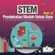 STEM: Pendekatan Mudah Untuk Guru