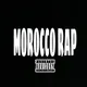 MOROCCO RAP ᴼᴿᴵᴳᴵᴻᴬᴸ
