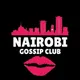 NAIROBI GOSSIP CLUB