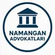 ⚖ Namangan advokatlari | Наманган адвокатлари | Адвокаты Намангана ⚖