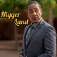 NiggerLand | نیگرلند