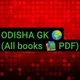 ODISHA GK🌍(All Books 📚 📚 PDF)